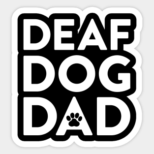 Deaf Dog Dad Sticker